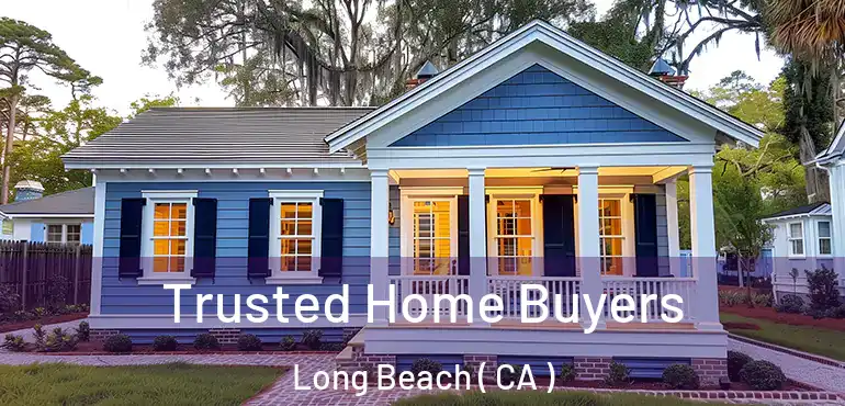  Trusted Home Buyers Long Beach ( CA )